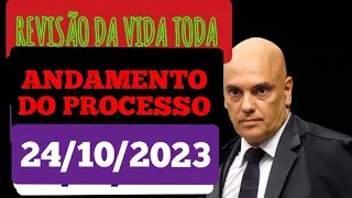 REVISÃO DA VIDA TODA, TEMA 1102 STF, RESUMO DO ANDAMENTO DO PROCESSO EM 24/10/2023