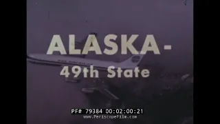 PAN AMERICAN AIRLINES ALASKA 49th STATE TRAVELOGUE 79384