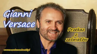 Przekaz z zaświatów - Gianni Versace.