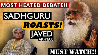 SADHGURU SHUTS UP JAVED AKHTAR [Original Video] | SADHGURU BOSS MOMENTS | Sadhguru Rewind