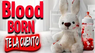 Blood Born | Te la Cuento