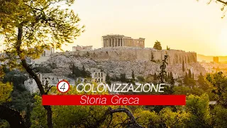 Storia Greca 4: La colonizzazione greca