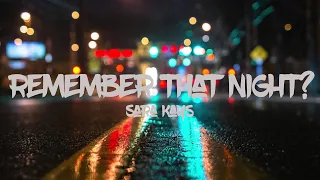 Sara Kays - Remember That Night? (Lyrics Video)