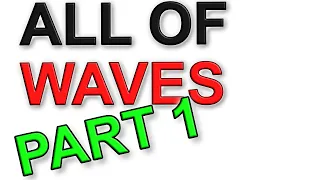 A Level Physics Revision: All of Waves (in 28 minutes)