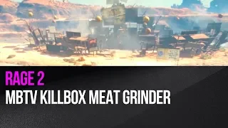 Rage 2 - MBTV Killbox Meat Grinder