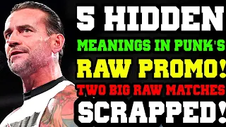WWE News! 5 BIG References In CM Punk's WWE RAW Promo! Huge Return Teased On WWE RAW! Match Scrapped