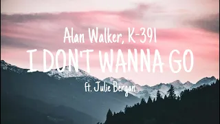 Alan Walker - I Don't Wanna Go ft. Julie Bergan (Lyrics)