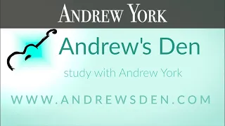 Andrew York - Andrew's Den - study online with GRAMMY winning composer guitarist Andrew York.