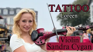 Tattoo-Loreen violin cover by Sandra Cygan