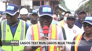 LAGOS TEST RUNS BLUE TRAINLINE - ARISE NEWS REPORT