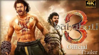 Bahubali 3 Official Trailer Hindi | S.S.Rajamouli | Prabhas | Tamanna Bhatia | Anushka Shetty