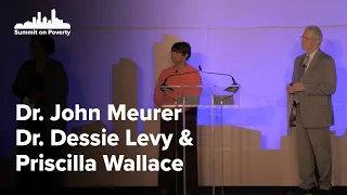 2022 Summit on Poverty - Keynotes: Dr. Dessie Levy, Priscilla Wallace and Dr John Meurer