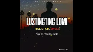 Bee-Stain - Lustingting Lomi(Anjo Records)