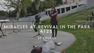 Miracles at Revival in the Park 4/25 | 5F Church