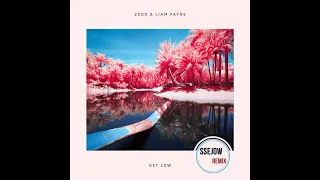 Zedd & Liam Payne - Get Low (SSEJOW Remix)