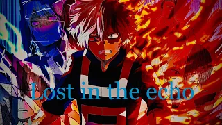 My hero academia - shoto todoroki - lost in the echo (AMV)