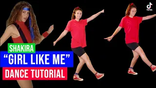 Shakira GIRL LIKE ME Tik Tok Dance Tutorial