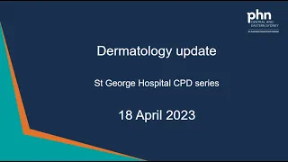 Dermatology update - 18 April 2023