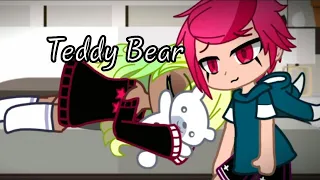 Teddy Bear🧸/Gacha Club/Brawl Stars/Warm Moment/FT. Chester x Mandy