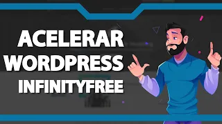 Como deixar o WordPress mais Rápido na Infinityfree – rápido e fácil – 2022