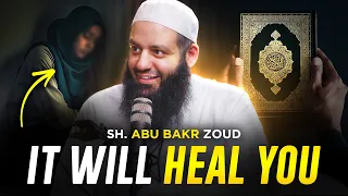 Finding Healing in the Quran this Ramadan | Sh. Abu Bakr Zoud