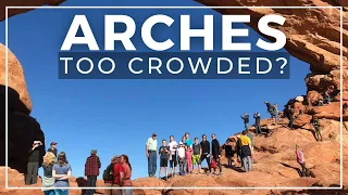 What Every Arches Visitor Needs to Know About Crowds