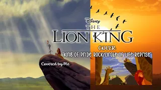 The Lion King Cover Circle of Life Reprise (Covered by Me)