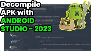 Decompiling APKs with Android Studio 2023 | 100% Working Solution | Step-by-Step Tutorial