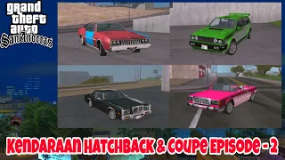 Mobil Hatchback & Kupe di GTA SA Episode 2 - Paijo Gaming