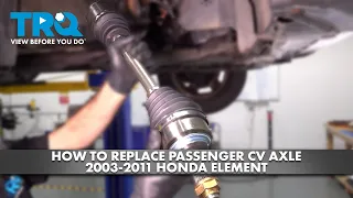 How to Replace Passenger CV Axle 2003-2011 Honda Element