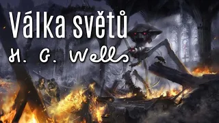 H. G. Wells - Válka světů (CZ, Sci-fi)