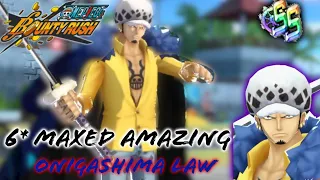 6* MAXED ONIGASHIMA LAW IN SS LEAGUE | ONE PIECE BOUNTY RUSH OPBR