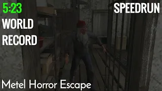 Metel Horror escape speedrun chapter "Emily" 5:23. World record.