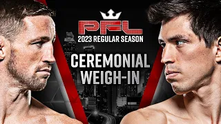PFL 4 2023: Ceremonial Weigh Ins