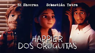 Sebastián Yatra & Ed Sheeran - Dos Oruguitas / Happier (Mashup) (Encanto)