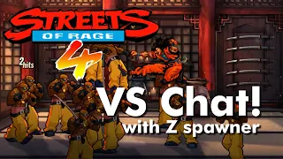 Streets of Rage 4 VS Chat! Now upgraded with a Z Spawner!