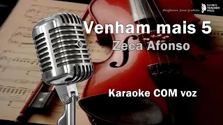 Venham mais cinco Zeca Afonso Karaoke COM VOZ Notas Partitura Letra Educação Musical José Galvão