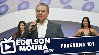 Edelson Moura na TV | Programa 101