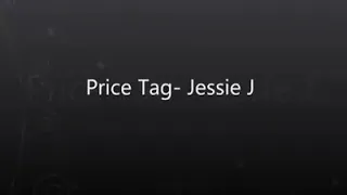 Price tag (Jessie J lyrics)