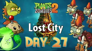 Plants VS Zombies 2 - Lost City Day 27