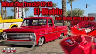 El Diablo F100 | What The Truck? Ep:13