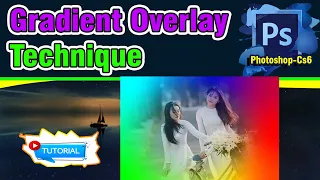 Gradient Overlay Technique Photoshop #photoshopcs6