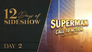 Superman: Call to Action | 12 Days of Sideshow