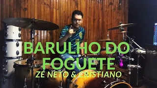 BARULHO DO FOGUETE - Zé Neto e Cristiano | Drum Cover - Edinho Sagahc #sertanejo