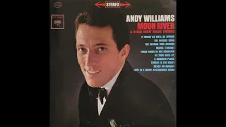 Andy Williams – Moon River and Other Great Movie Themes