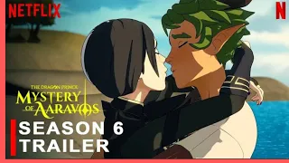 The Dragon Prince Season 6 |  Trailer(2024), Release Date | First Look | ANIME | NETFLIX |CONFIRMED!