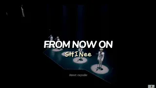 From Now On - SHINee  [Subtitulada al español e inglés]