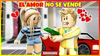 EL AMOR NO SE VENDE 💔 Roblox Brookhaven rp Mini Pelicula (Historias con Voces)