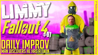 LIMMY Twitch Archive | Fallout 4 (7) & Improv [2023-02-01]
