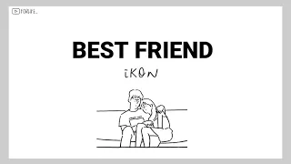 iKON 'Best Friend' // Lirik Sub Indo